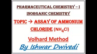 22 Assay of Ammonium Chloride by Volhard Method [upl. by Ylimme983]