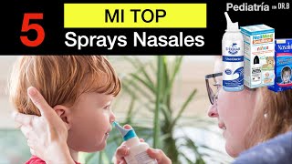 MI TOP 5 SPRAY NASALES INFANTILES [upl. by Kinelski]