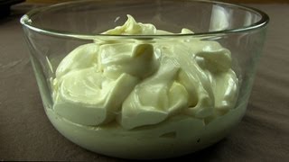 Homemade Mayonnaise [upl. by Killion640]