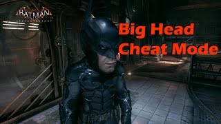 BIG HEAD CHEAT MODE Batman Arkham Knight PS4 Xbox One PC [upl. by Tella989]