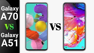 Galaxy A70 VS Galaxy A51 [upl. by Kloman]