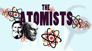 The Atomists Democritus and Leucippus [upl. by Ennahs]