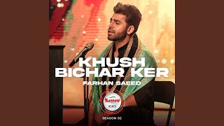 Khush Bichar Ker [upl. by Millman]