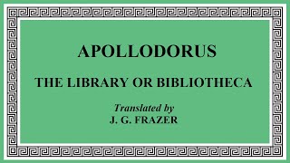 Bibliotheca  PseudoApollodorus  Full Version [upl. by Aslehc]