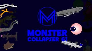 Monster collapser 61 [upl. by Dulcinea]