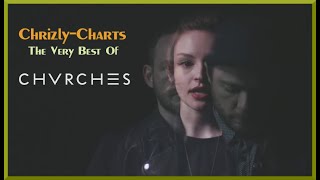 The VERY BEST Songs Of CHVRCHES [upl. by Nylirek]