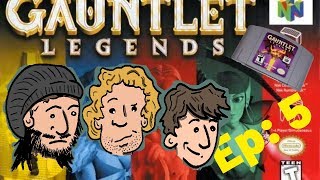 Gauntlet Legends Ice Axe of Untar  Episode 5  The Bootleg Shanty [upl. by Boni]