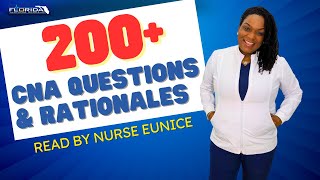 Over 200 Practice CNA Test Questions amp Rationales  Read by Nurse Eunice Prometric PearsonVue [upl. by Enyawd]