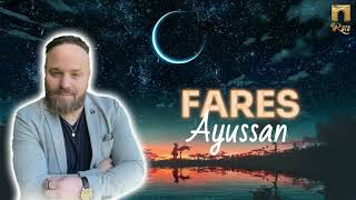 Fares  Ayussan Lyric Video [upl. by Tymon]