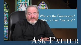 Can a Catholic be a Freemason  Ask Father with Fr Paul McDonald [upl. by Eekram473]