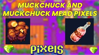 How To Make Muck Chuck Mead And Get MuckChuck In Pixels [upl. by Yentihw]