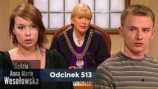 Sędzia Anna Maria Wesołowska odc 513 👩🏼‍⚖️ [upl. by Angle806]