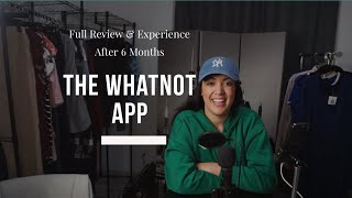 The Whatnot App My Full Experience and Review After 6 Months of Selling [upl. by Nellir822]