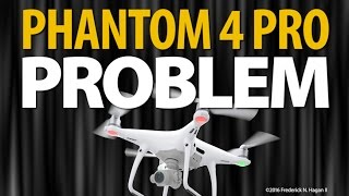 Problem with the Phantom 4 Pro [upl. by Kara486]