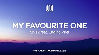 Shiek  My Favourite One feat Ladina Viva [upl. by Hawley]