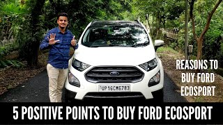 5 Reasons to Buy Ford Ecosport 2020  5 Positive Points of Ford Ecosport 2020 [upl. by Einneb189]