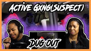 ActiveGxng SuspectDug out REACTION [upl. by Navarro]