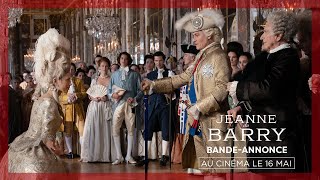 JEANNE DU BARRY  Bandeannonce [upl. by Neenahs]