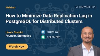 Webinar Promo How to Minimize Data Replication Lag in PostgreSQL for Distributed Clusters [upl. by Dunn809]