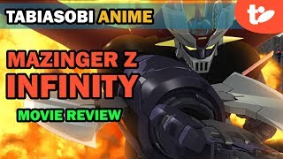 Review Mazinger Z Infinity Grows Up Alongside Its Longtime Fans  Tabiasobi Anime [upl. by Albion190]