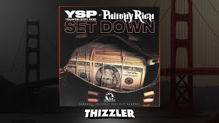 Youngin Stay Paid ft Philthy Rich  Set Down Thizzlercom [upl. by Nueoht]