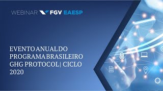 Webinar  Evento anual do Programa Brasileiro GHG Protocol  Ciclo 2020 [upl. by Borroff]