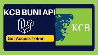 Generate Access Token  KCB Buni Api Laravel Integration [upl. by Zaccaria]