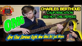 Charles Berthoud  Worlds Best Bass Player quotCALIFORNICATIONquot  by Dog Pound Reaction [upl. by Aileno]