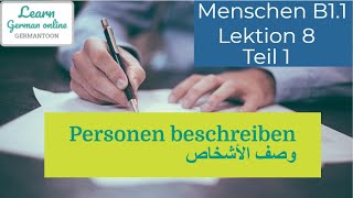 German course B11 Menschen Lektion 8 Teil 1Personen beschreiben Wortschatz [upl. by Alon]