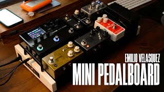 Emilio Velasquez  Mini Pedalboard Rundown 2024 [upl. by Edak843]