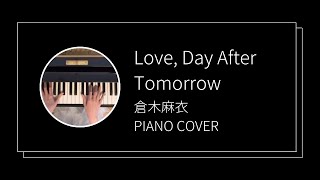 倉木麻衣  ラブ デイ アフター トゥモロー ピアノカバーMai Kuraki  Love Day After Tomorrow piano cover [upl. by Annhej]