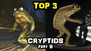 TOP 3 Cryptids part 9 Loveland Frog Fresno Nightcrawlers and Cadborosaurus [upl. by Llekram]