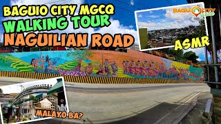 An MGCQ Walk from Naguilian Road to Baguio City CBD Walking Distance Challenge [upl. by Yluj498]