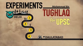 Experiments of Tughlaq  Medieval History for UPSC [upl. by Eryn]