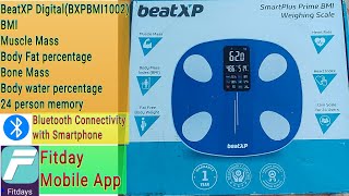 BeatXP smart Bluetooth BMI weight machine unboxing and review [upl. by Dowlen195]