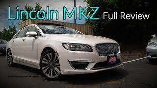 2017 Lincoln MKZ Full Review  Premiere Select Reserve Black Label amp Hybrid [upl. by Rednasela]