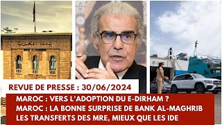 Vers ladoption du edirham bonne surprise de BAM les transferts des MRE mieux que les IDE [upl. by Albarran594]