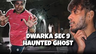 Delhi Dwarka Sector9 Haunted Ghost💀  Full Crazy Vlog Stop Blogging😡  MrAman Vlogs [upl. by Nivac]