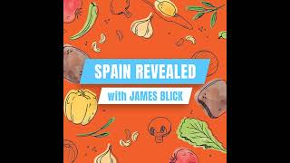 quotSpain Revealedquot with James Blick [upl. by Trixy76]