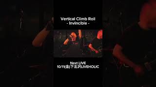 Vertical Climb Roll Invincible VerticalClimbRoll VCR invincible music band rock jrock [upl. by Noemis]