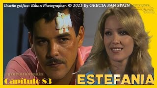 Telenovela Estefanía  Capítulo 83 [upl. by Sonitnatsnoc4]