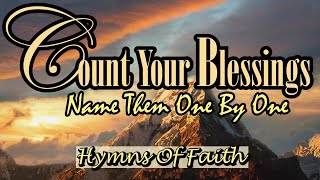 Count Your Blessings Name them One by OneHymns Traditional Country Version by Lifebreakthrough [upl. by Nylssej]