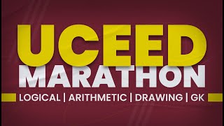 UCEED MARATHON  LOGICAL  ARITHMETIC  DRAWING  GK  LAST MINUTE TIPS  UCEED 2024 uceed [upl. by Weiman63]