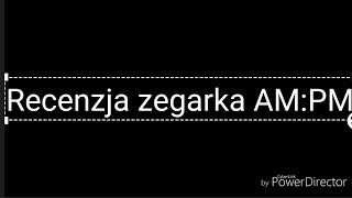 Recenzja zegarka AMPM HD 720p [upl. by Howes]