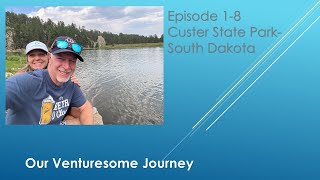 OVJ Episode 1 8 Custer State Park South Dakota [upl. by Odlanyar]