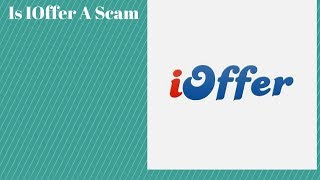 Is IOffer A Scam [upl. by Jeavons]