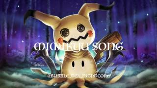 Mimikyu Song  Nightcore  bubbleteanightcore [upl. by Isabel]