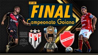 AtléticoGO x Vila Nova  AO VIVO  Campeonato Goiano [upl. by Siulesoj]