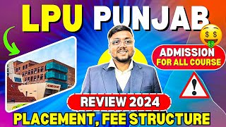 LPU Most Detailed Review in 17 minutes 🤩 LPU Reality Check  Lovely Professional University  LPU [upl. by Aikemit]