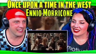 Once upon a time in the west Ennio Morricone Movie Music Part 3 of 6 THE WOLF HUNTERZ REACTIONS [upl. by Aloysius]